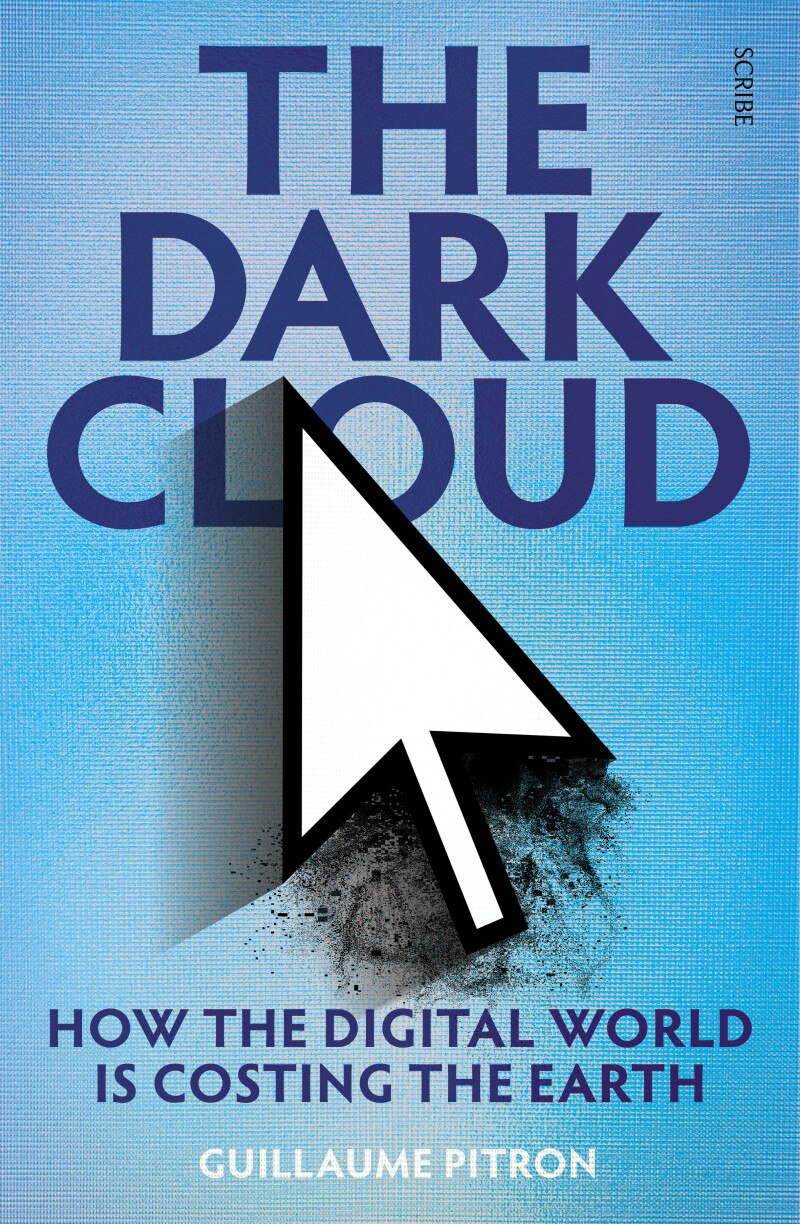 Book cover for Guillaume Pitron's 'The Dark Cloud', featuring a computer mouse on a blue background.