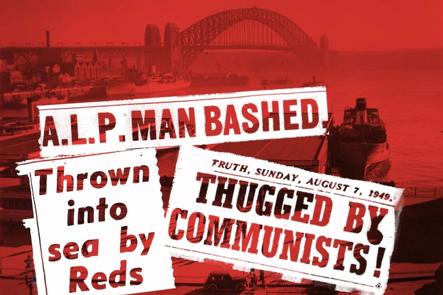 A red coloured 1940s photo of Sydney Harbour with newspaper headlines such as "Thrown into sea by reds" and "ALP Man Bashed"