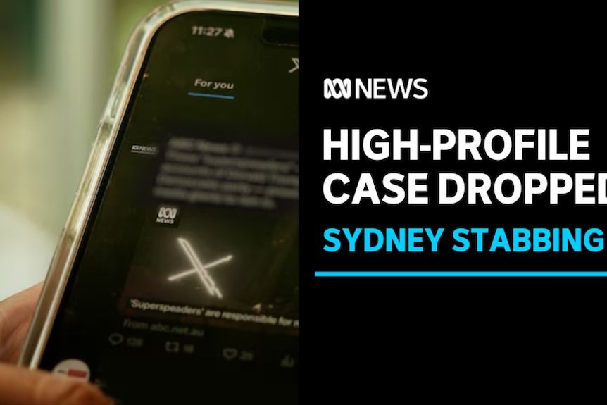 High profile case dropped, Sydney stabbing: A close-up of a smartphone with a post from the platform X 