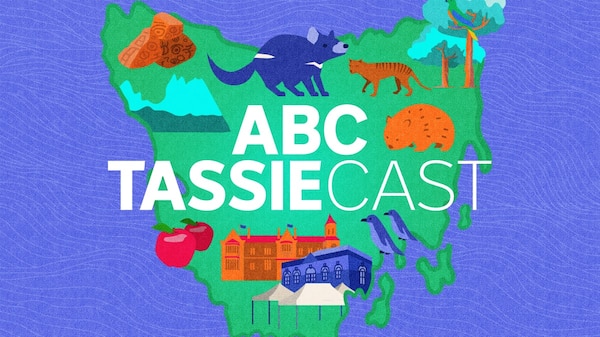 Words ABC Tassiecast on top of green map of Tasmania with different Tasmanian icons