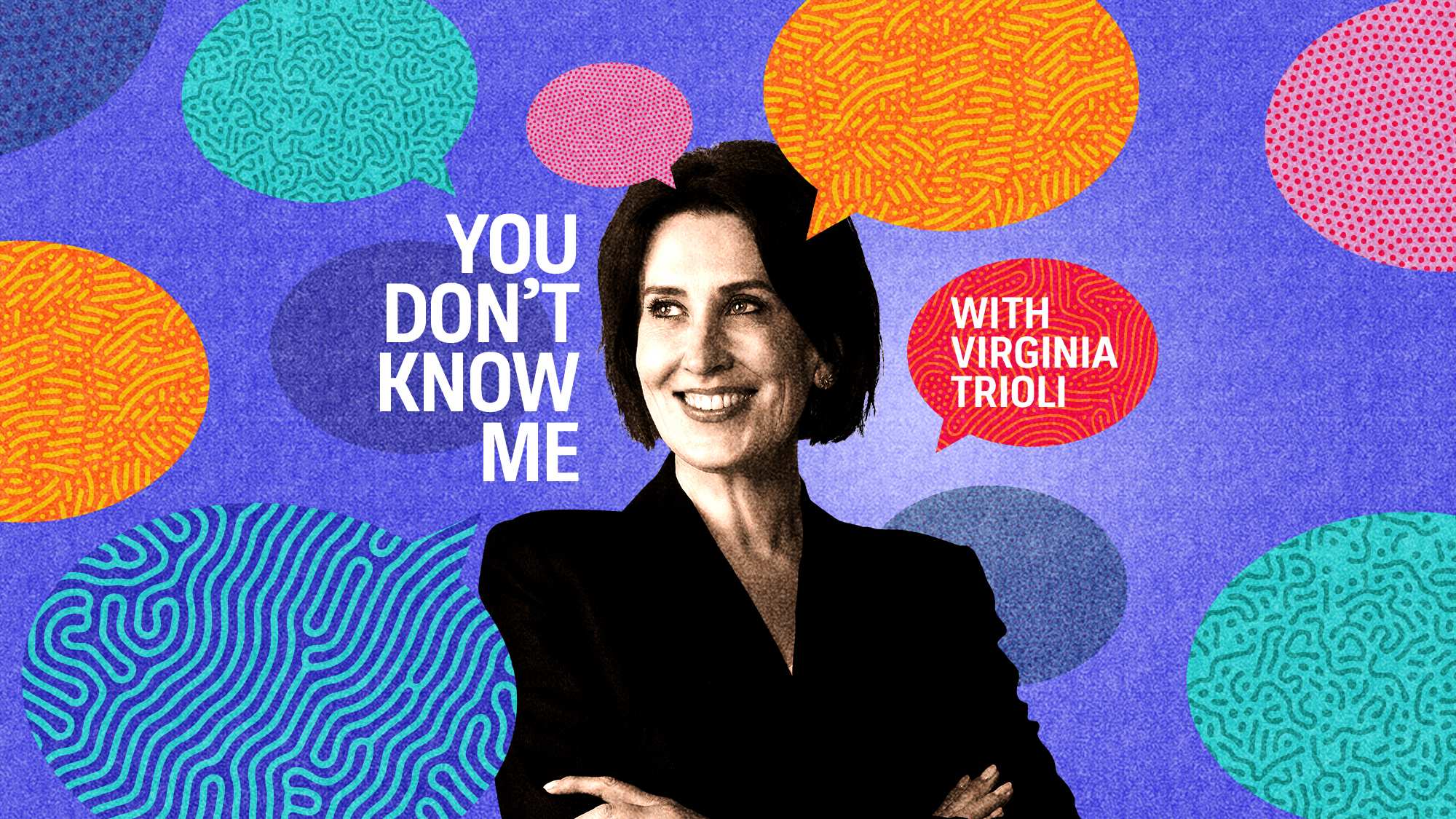 You Don't Know Me graphic image, Virginia Trioli's portrait surrounded by colourful speech bubbles.