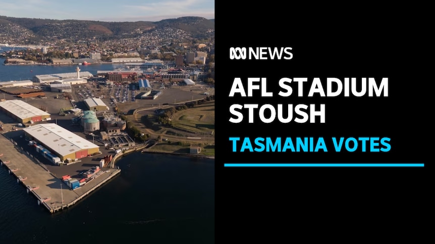 AFL Stadium Stoush, Tasmania Votes: Aerial view of industrial harbourside area.