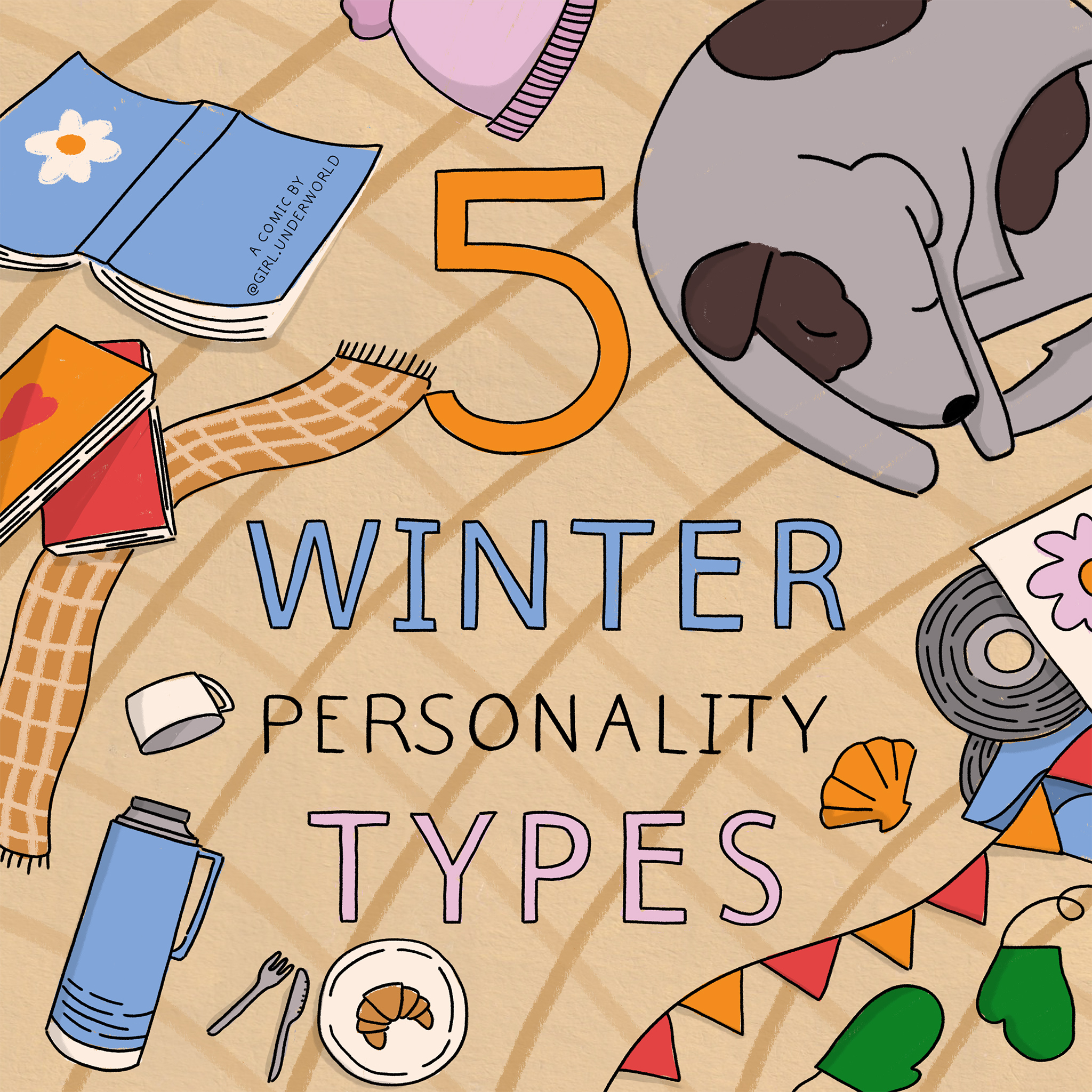 Bed with books, a dog, mittens and beanie. Text: Five Winter Personality Types