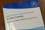 Parliamentary committee report into police lock-ups in WA