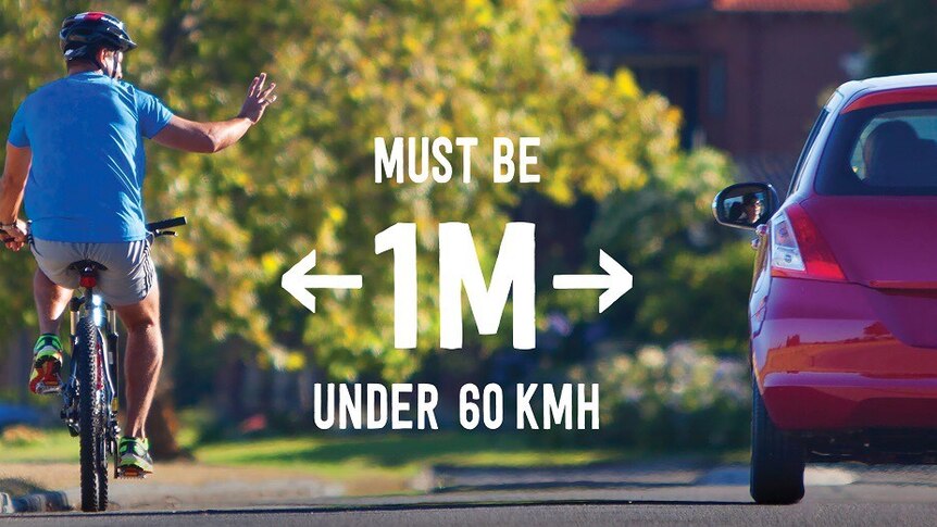 An advertisement reading 'Must be 1m under 60kmh' shows a rear view of a cyclist acknowledging a driver as they pass.