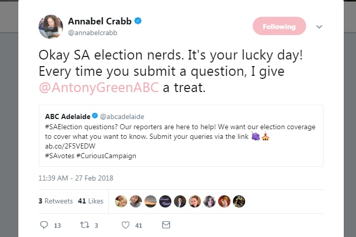 Tweet from Annabel Crabb saying every time you submit a question I give Antony Green a treat.