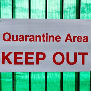 A quarantine sign
