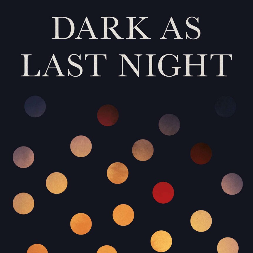 Cover of Tony Birch book, Dark as Last Night