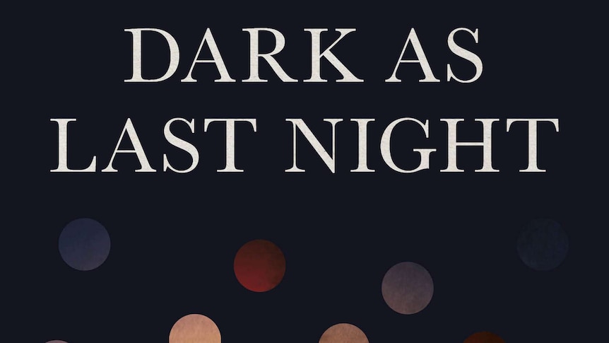 Cover of Tony Birch book, Dark as Last Night