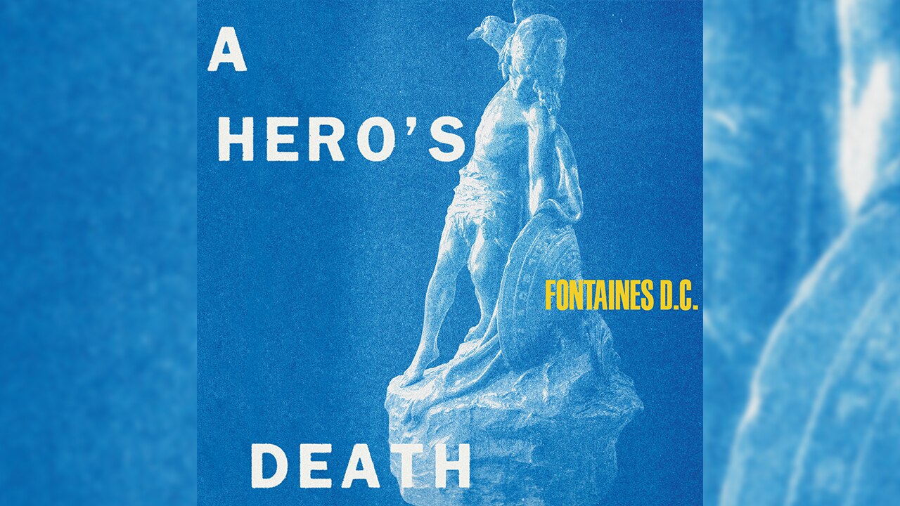 Fontaines D.C. – A Hero's Death - Double J