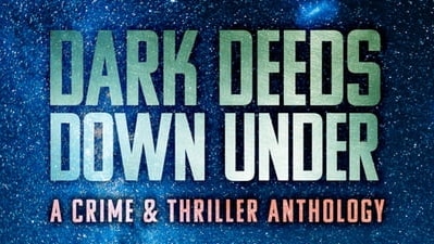 Dark Deeds Down Under