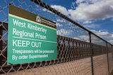 West Kimberley Regional Prison sign.