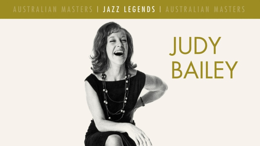 Jazz Legends: Judy Bailey