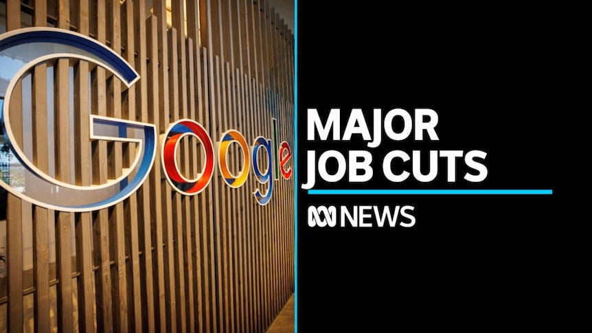 Google slashes 12000 jobs worldwide – ABC News