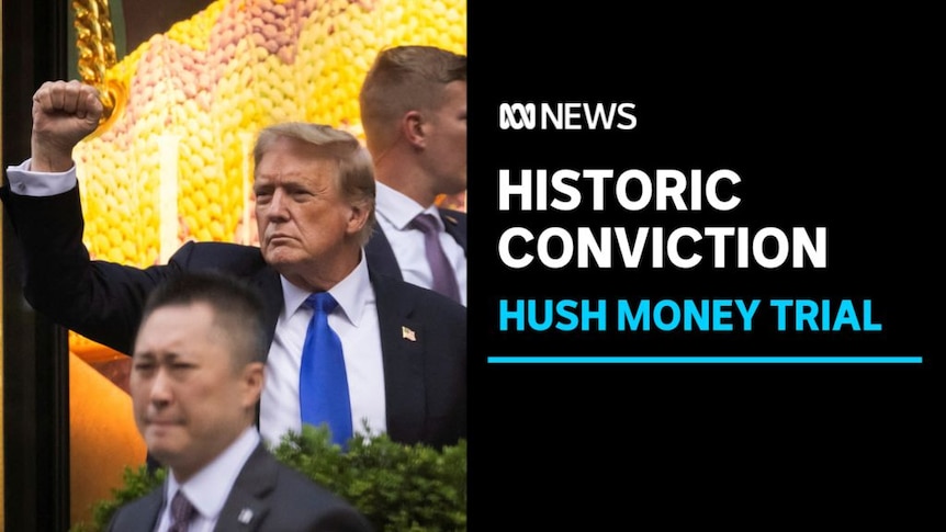 Historic Conviction, Hush Money Trial: Donald Trump raises a fist.