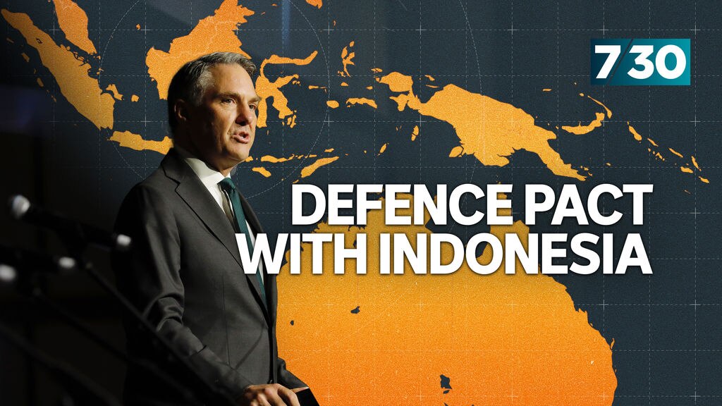 Australia signs defence pact with Indonesia - ABC News