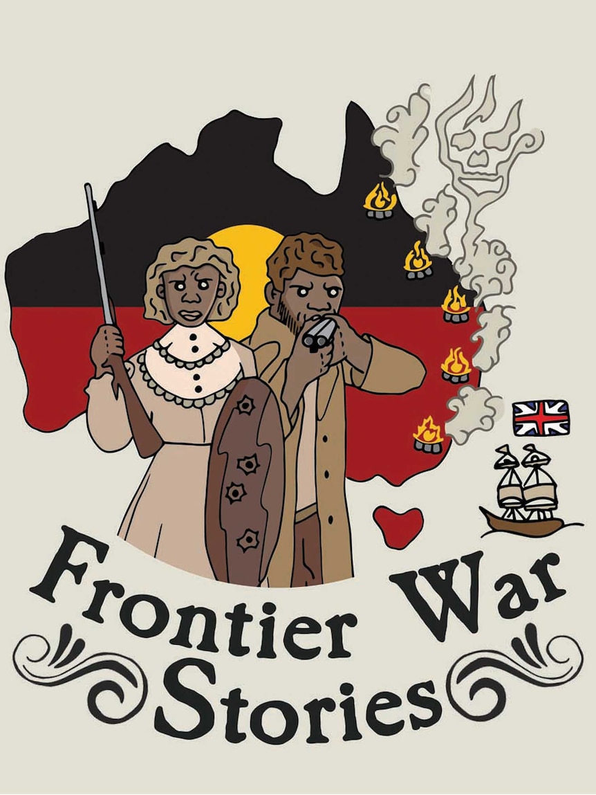 A drawing of the map of Australia, an Aboriginal man and woman holding weapons, with the words 'Frontier War Stories' 