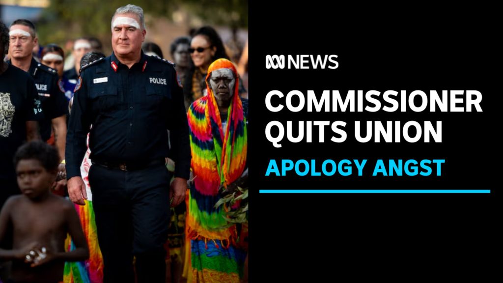 NT police commissioner quits union after criticism of apology - ABC News