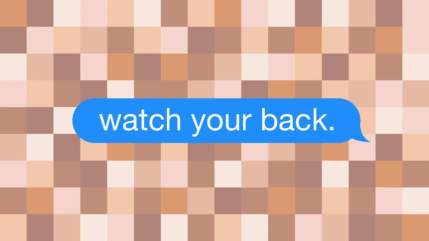 Pixelated background with a text message saying 'watch your back' to depict doxxing and having personal info leaked online.