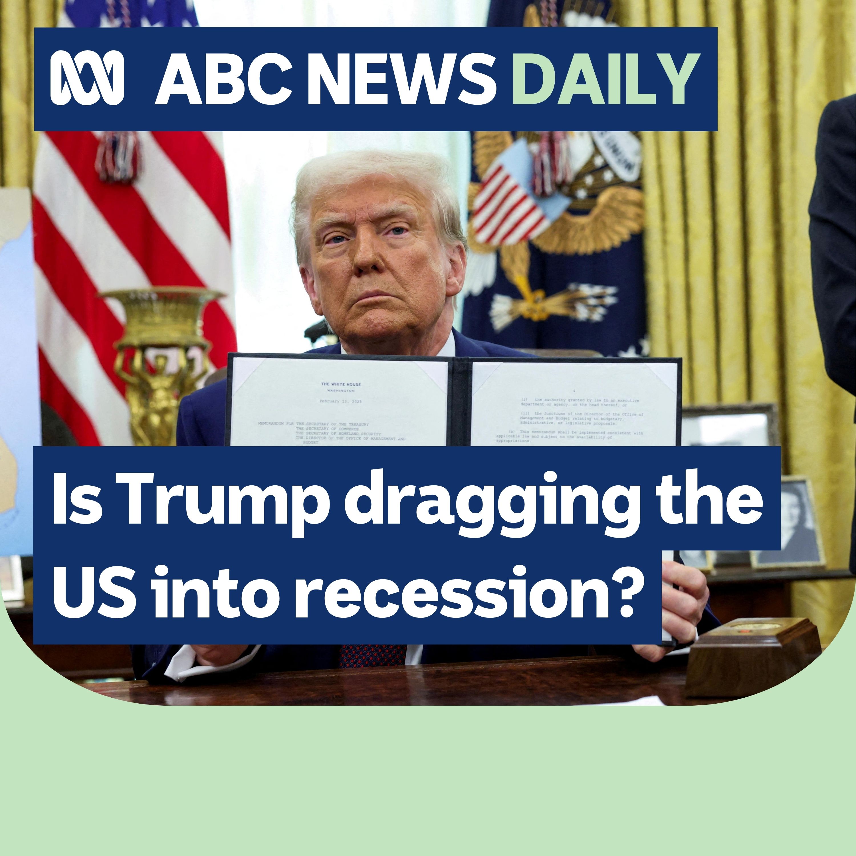 Is Trump dragging the US into recession?