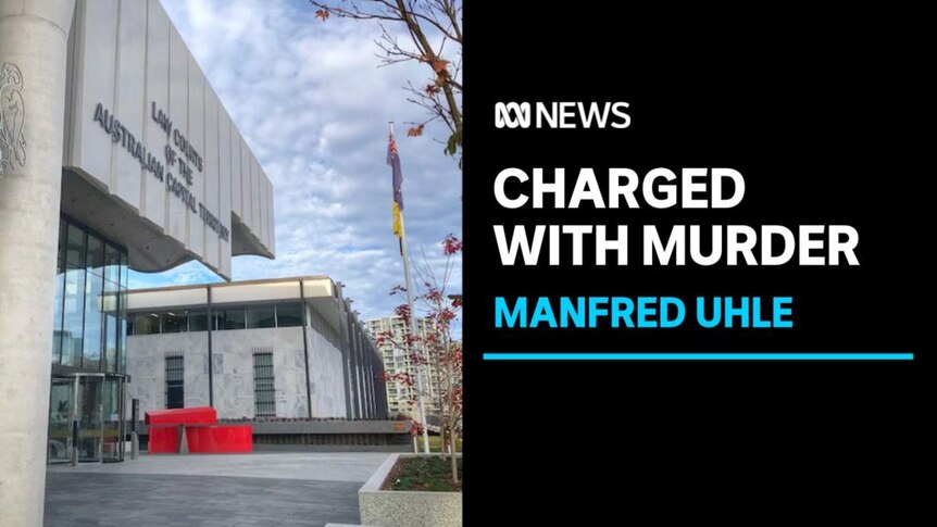 Charged with Murder, Manfred Uhle: Exterior of ACT courthouse.