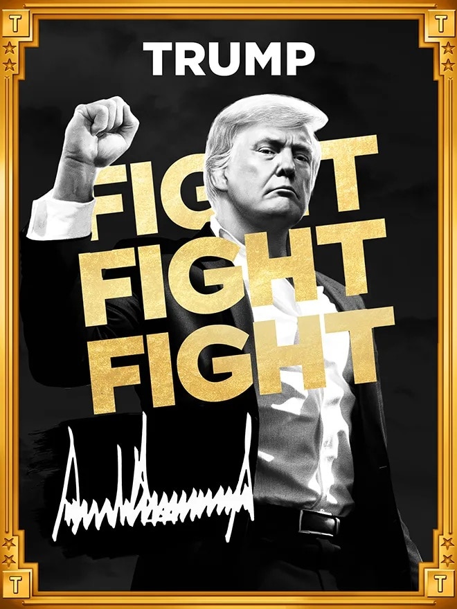 Trump holding his fist in the air with the words 'fight' around him.