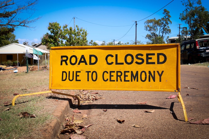 A road closed sign at Galiwin’ku used during funeral ceremonies