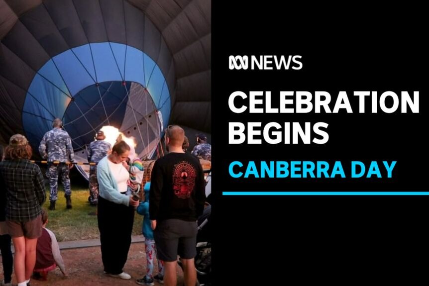 Celebration Begins, Canberra Day: Families watch on as a hot air balloon is inflated.