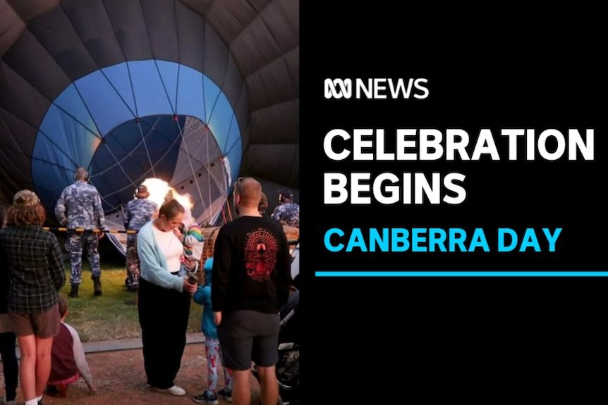 Celebration Begins, Canberra Day: Families watch on as a hot air balloon is inflated.