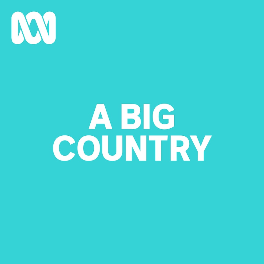 A Big Country podcast