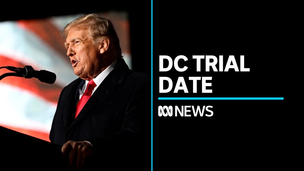 Trump DC trial set for March 2024, in thick of GOP presidential fight ...