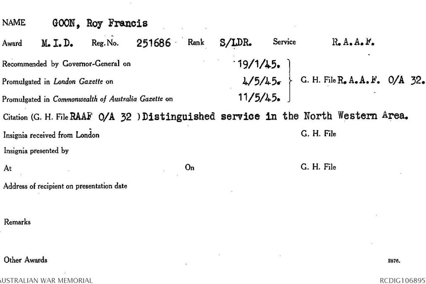 A copy of Roy Francis Goon's services records, where he is mentioned in dispatches.