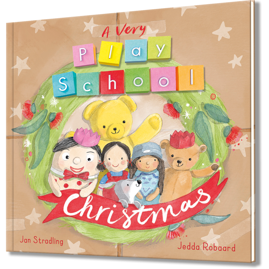 A Very Play School Christmas by Jan Stradling & Jedda Robaard