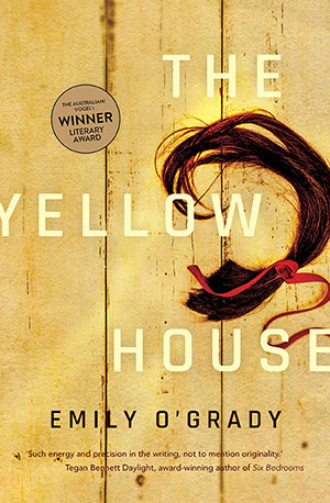 Colour image of the book cover of The Yellow House by Emily O'Grady.