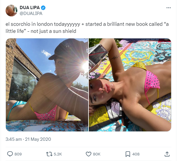 A screenshot of a Dua Lipa tweet where she's tanning and says she's started reading the book A Little Life.