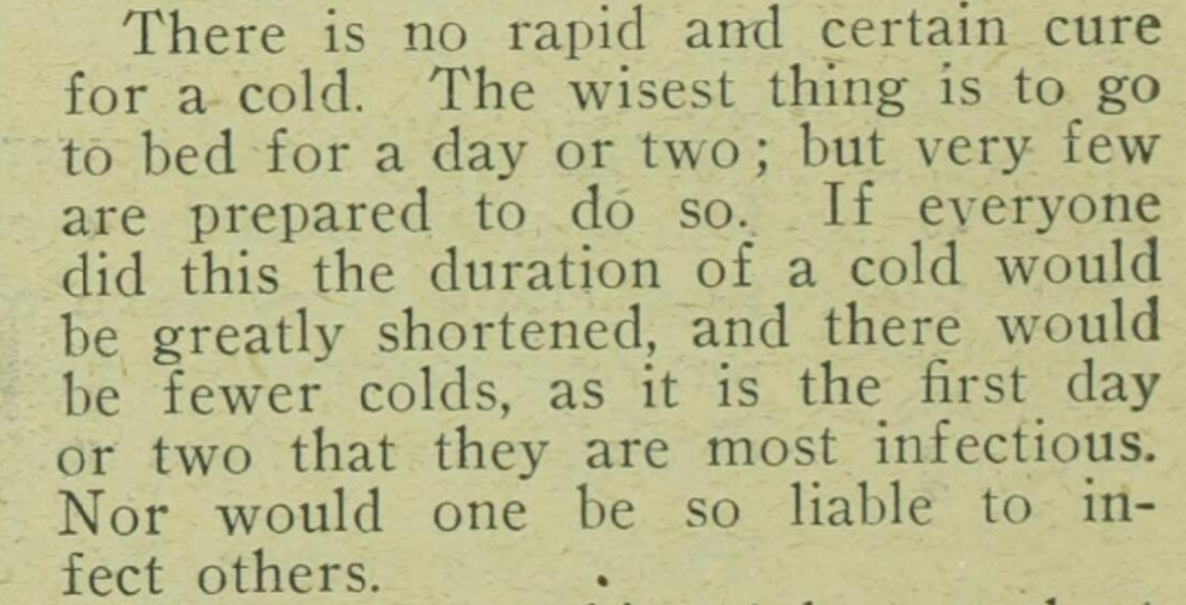 A cutting from a newspaper saying there's no cure for a cold, just to go to be for a day or two. 