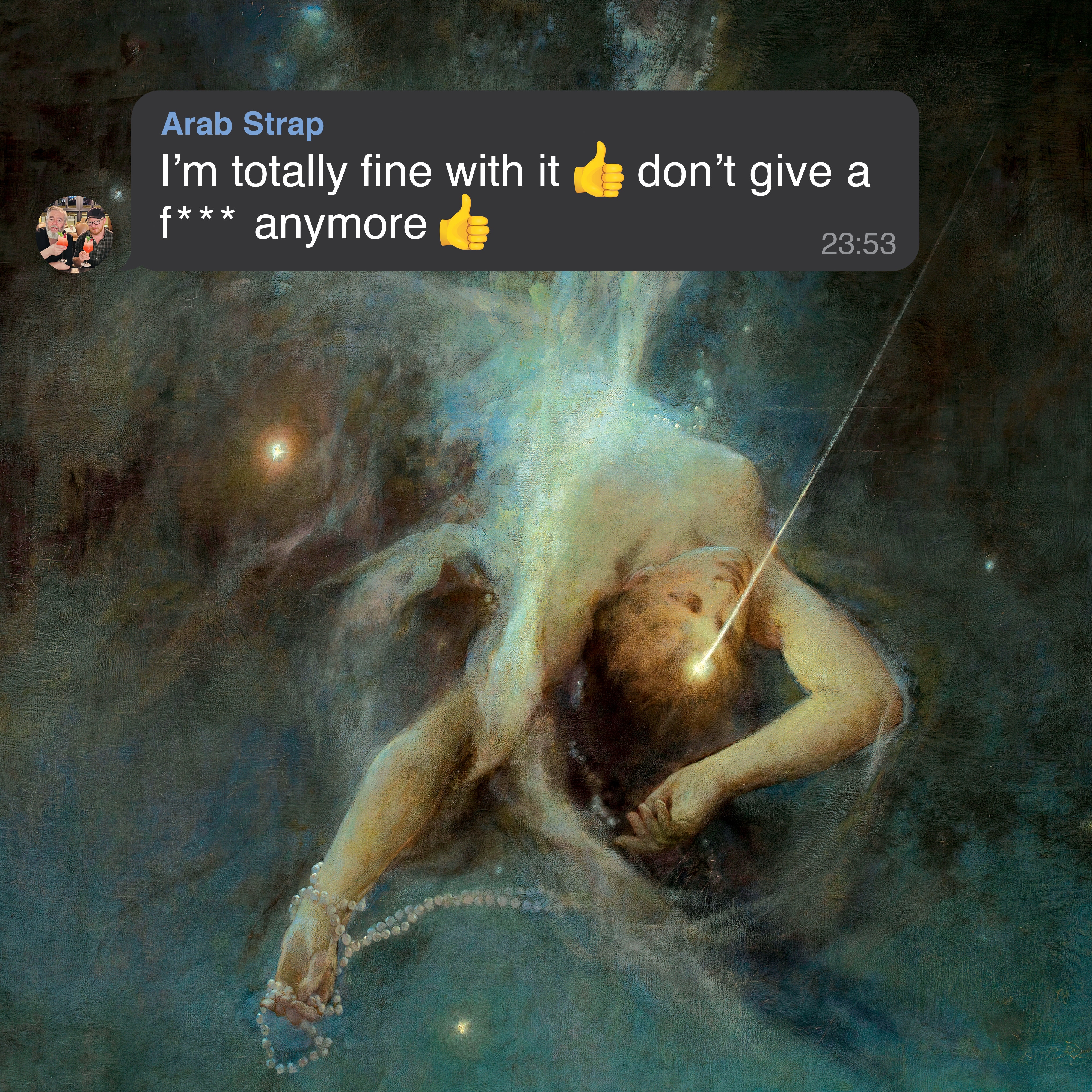 artful painting of a person lying down, overlaid is a sms saying 'i'm totally fine with it don't give a fuck anymore