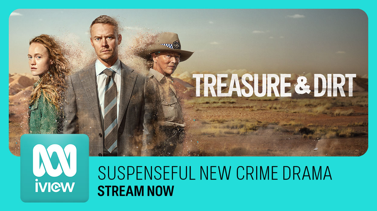 Promotional%20banner%20for%20Treasure%20%26%20Dirt%20%E2%80%94%20suspenseful%20new%20cirme%20drama%20streaming%20now%20on%20ABC%20iview.