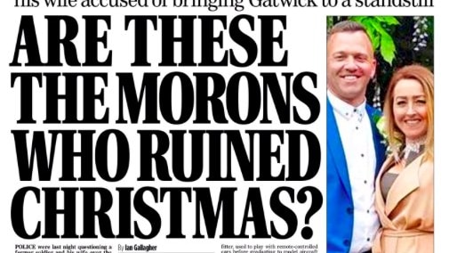 Front page of a newspaper with the headline 'Are these the morons who ruined christmas?'.