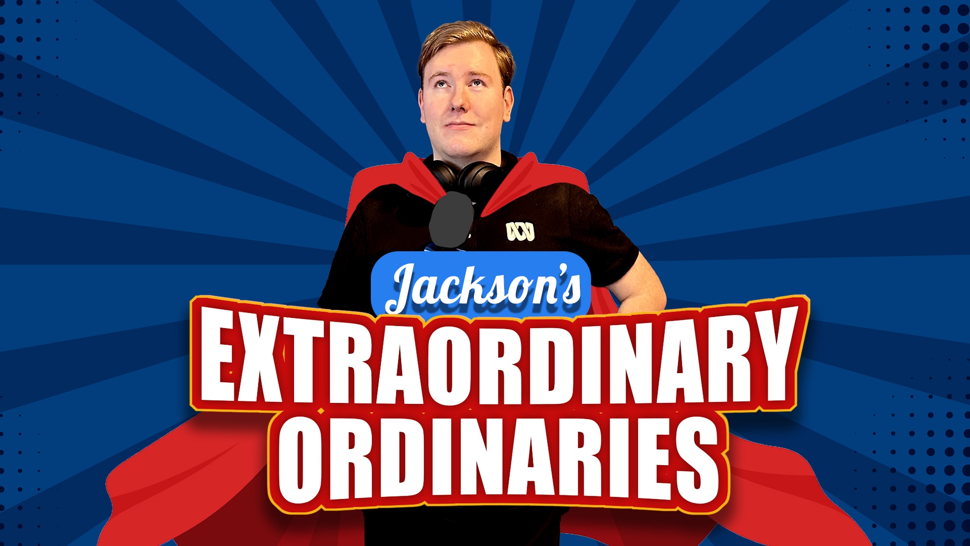 Blue Jacksons extraordinary ordinaries podcast copy (2)