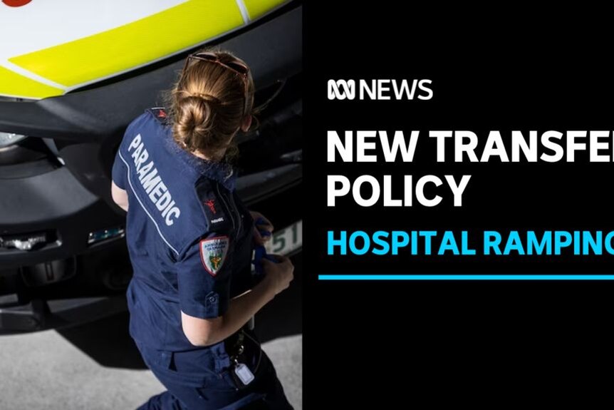New Transfer Policy, Hospital Ramping: Paramedic walks next to ambulance bonnet.