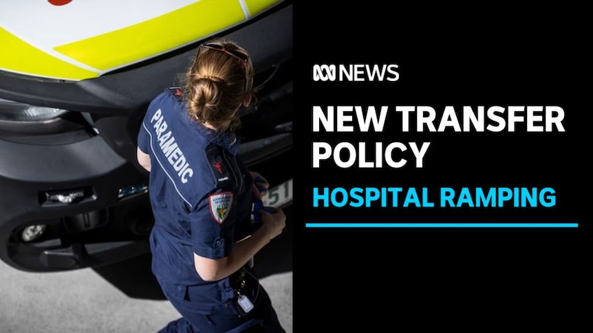 New Transfer Policy, Hospital Ramping: Paramedic walks next to ambulance bonnet.