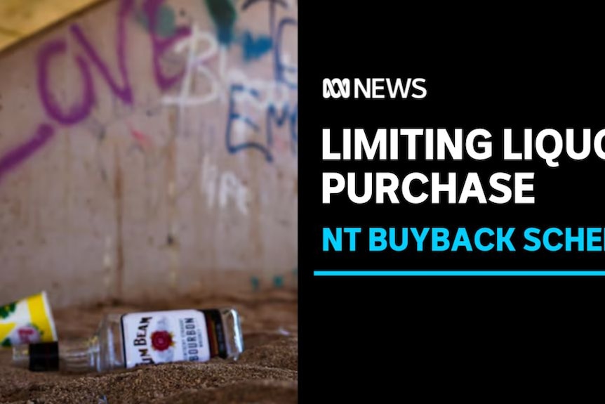 Limiting Liquor Purchase, NT Buyback Scheme: A liquor bottle lying among trash in dirt.