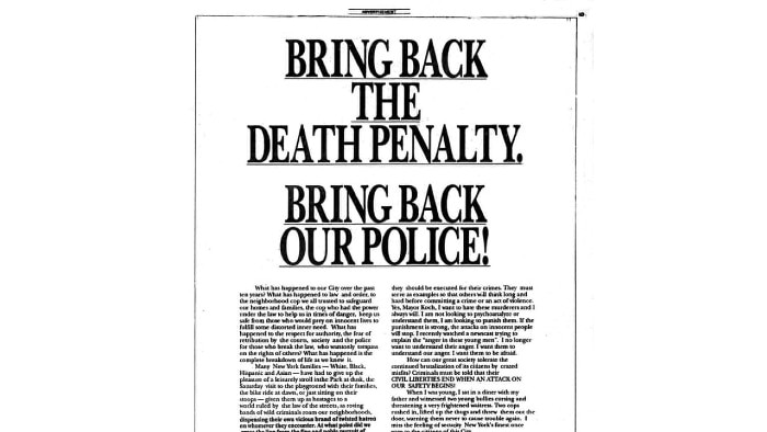 A full-page advertisement taken out by Donald Trump during the 'Central Park Five' case in 1989.