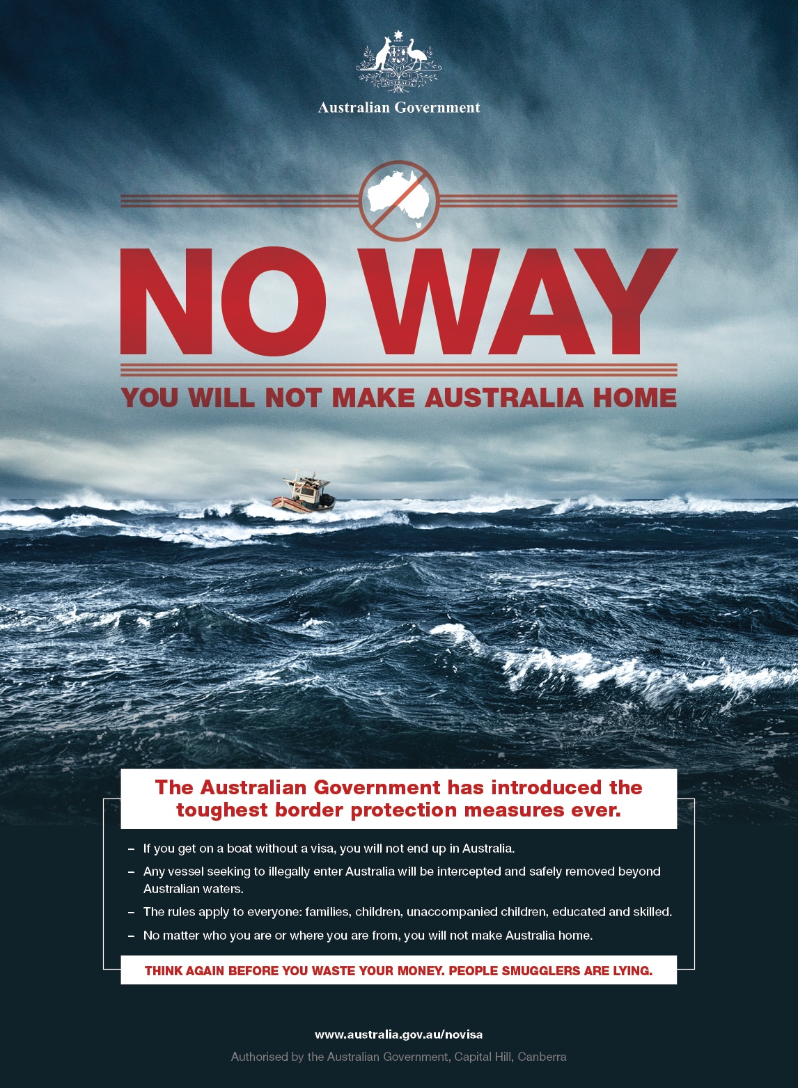 A photo of a small boat at sea with text that reads 'NO WAY: YOU WILL NOT MAKE AUSTRALIA HOME'.