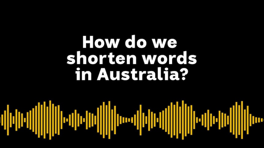 Shortening words in Australia thumbnail