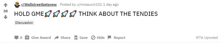 A post on Reddit with the words: "HOLD GME THINK ABOUT THE TENDIES".