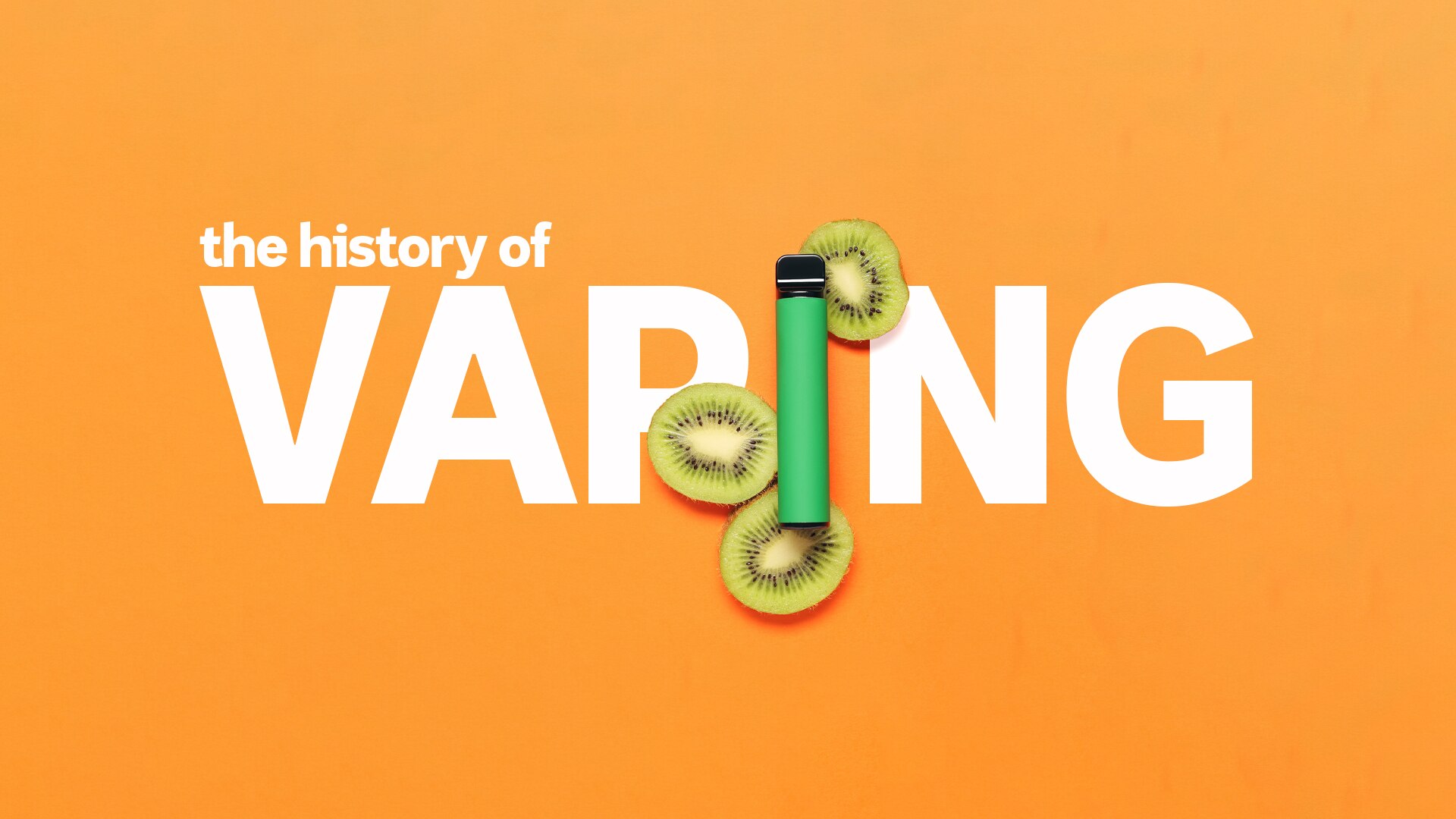 history of vapes What is Vaping? | KNOW VAPE main image 1