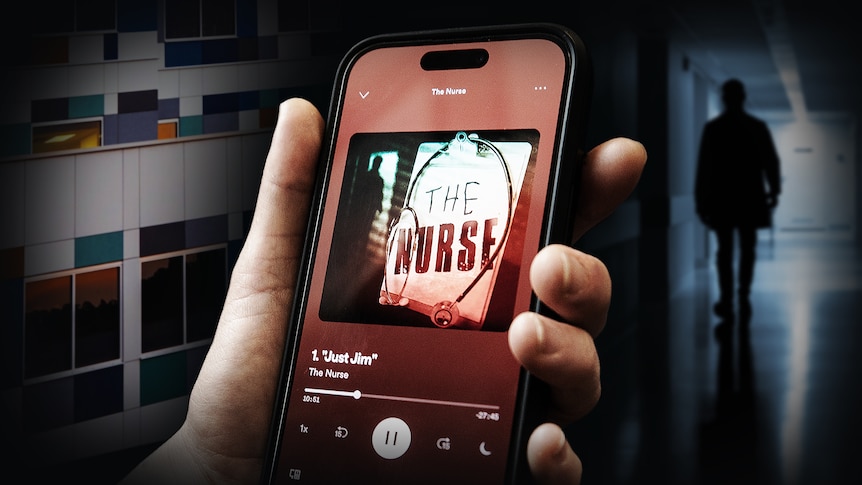 A hand holds a phone showing the podcast 'The Nurse', imposed over the images of a hospital and a shadowy man.