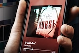 A hand holds a phone showing the podcast 'The Nurse', imposed over the images of a hospital and a shadowy man.